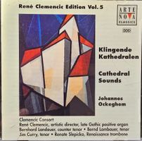 Johannes Ockeghem - Klingende Kathedralen = Cathedral Sounds
