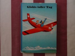 Globis toller Tag - 4. Auflage 1984 - Leseexemplar - G729