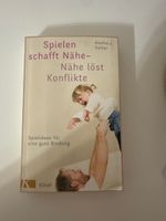 Spielen schafft Nähe - Nähe löst Konflikte, Aleta Solter