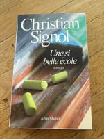 Christian Signol Une si belle école roman occasion