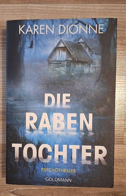 Livres: Die Rabentochter - Karen Dionne – D'occasion à Diessenhofen par ben_5h68