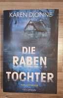 Die Rabentochter - Karen Dionne