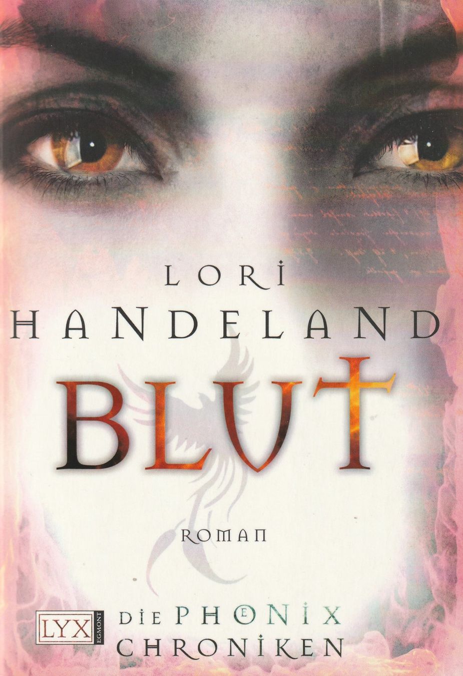 Libri: Lori Handeland Asche / Blut - Phoenix Chroniken – Usato da Luzern venduto da Baumhuepfer01 2
