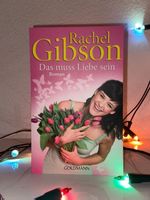 Das muss Liebe sein - Rachel Gibson