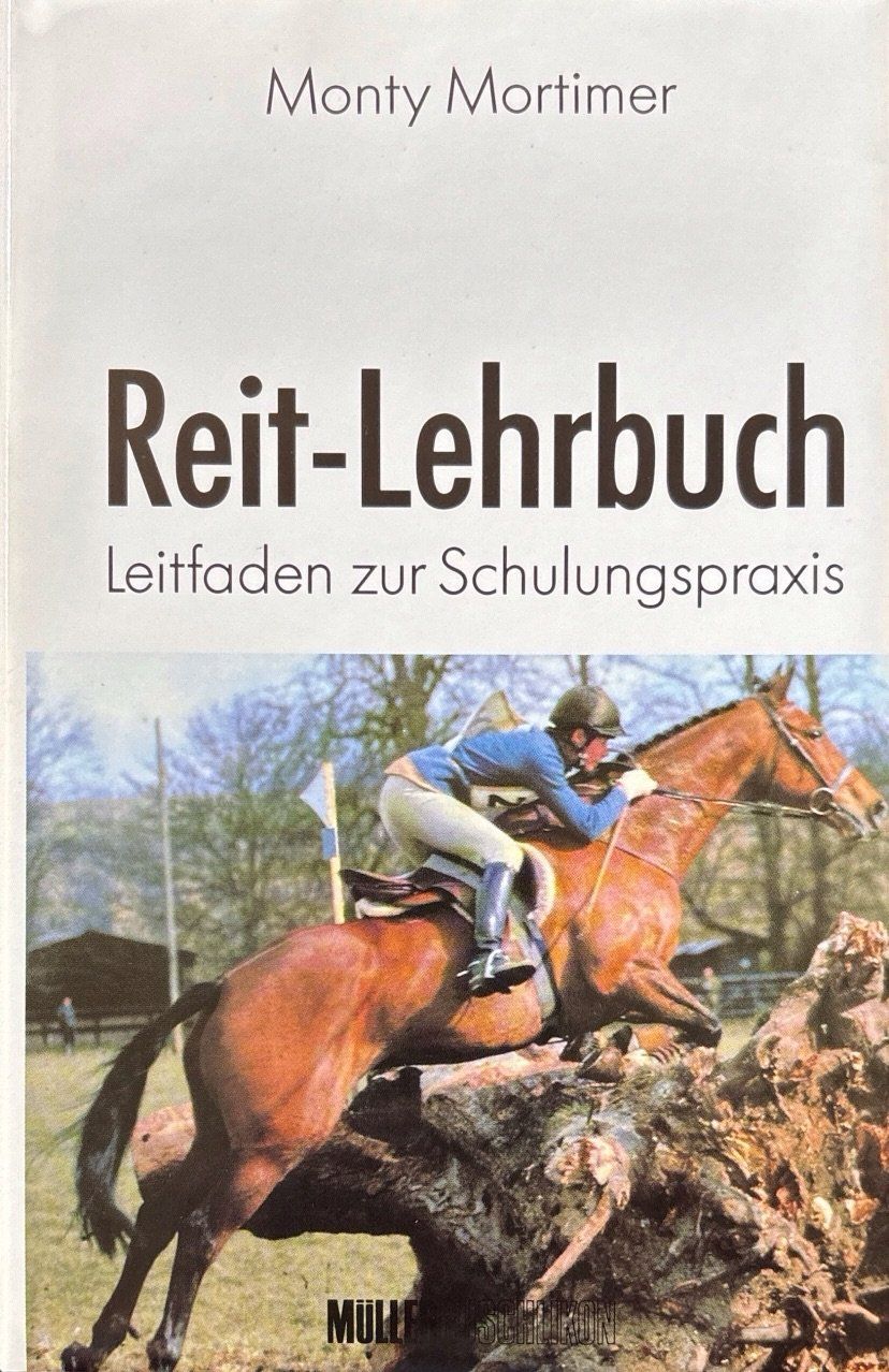 Libri: Monty Mortimer, Reit-Lehrbuch – Nuovo (secondo la descrizione) da Sarnen venduto da Livres