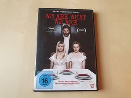We are what we are