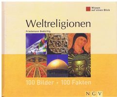 Welt Religionen (Sachbuch von Friedemann Bedürftig)