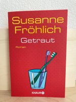 Getraut - Susanne Fröhlich / Roman