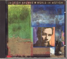 Jackson Browne – World In Motion