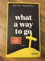 Einmal gelesenes Buch von Bella Mackie - What a Way to Go