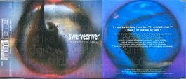 SWERVEDRIVER - NEVER LOSE THAT FEELING