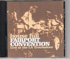 Fairport Convention House Full Live At The LA...