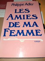 Philippe Adler Les amies de ma femme