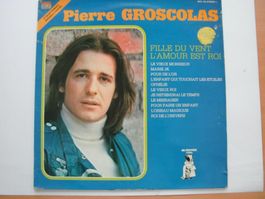 Pierre Groscolas – Fille du vent l’amourest roi