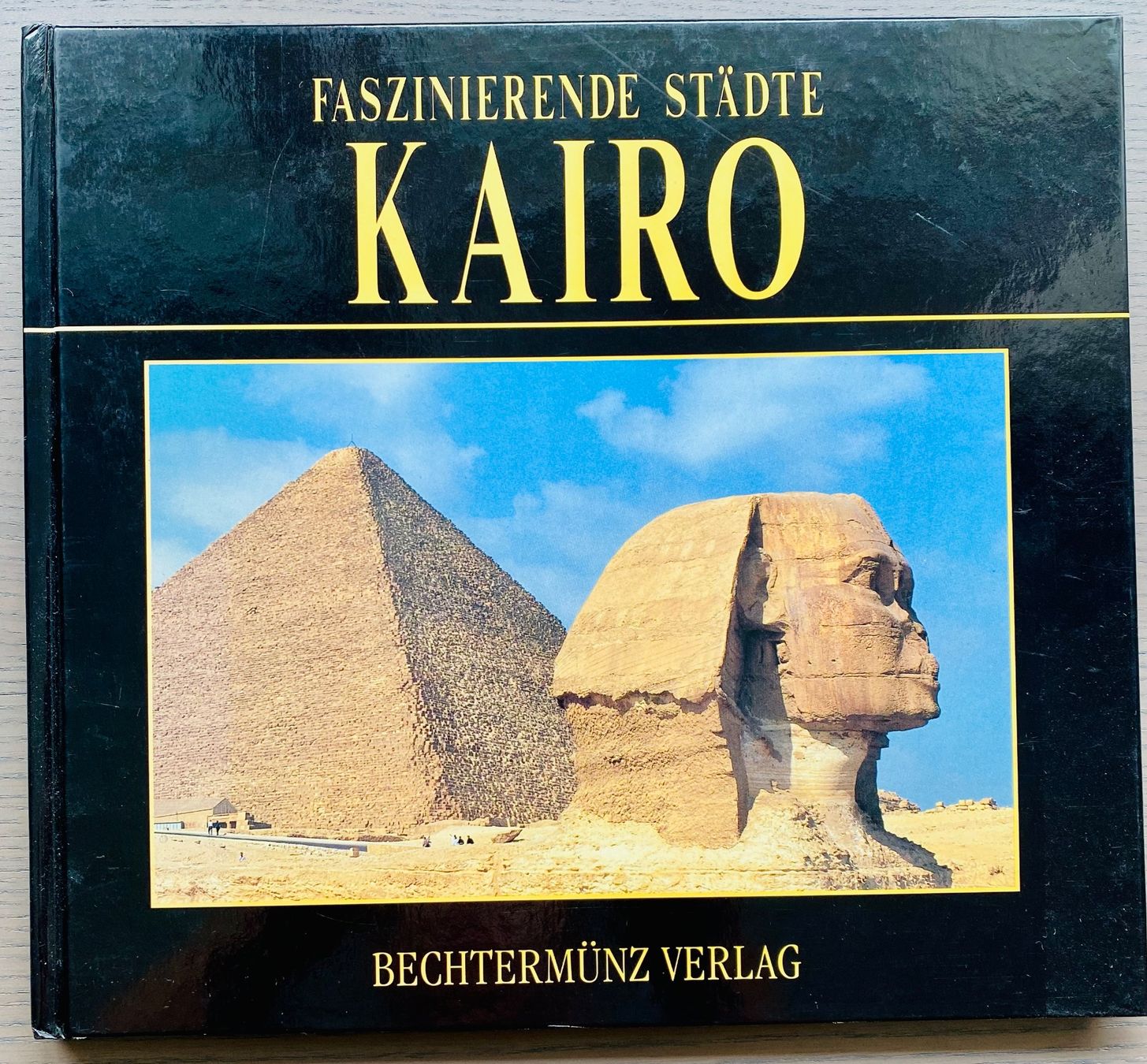 Libri: Buch "FASZINIERENDE STÄDTE KAIRO" – Usato da Reichenburg venduto da Noxima