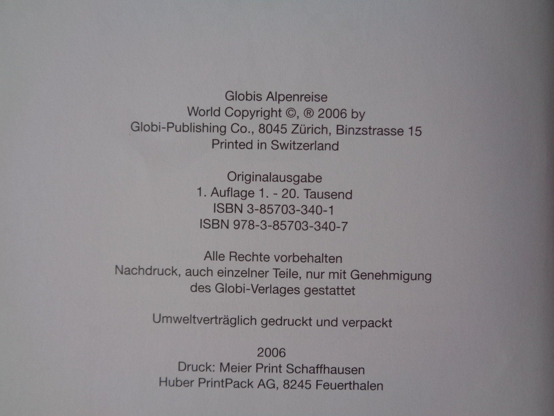 Libri: Globis Alpenreise - 1. Auflage 2006 – Usato da Chur venduto da Oregano1 2