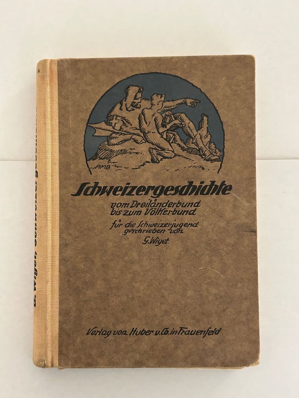 Livres: Schweizergeschichte von W. Wiget – D'occasion à Reinach AG par Polarstern1