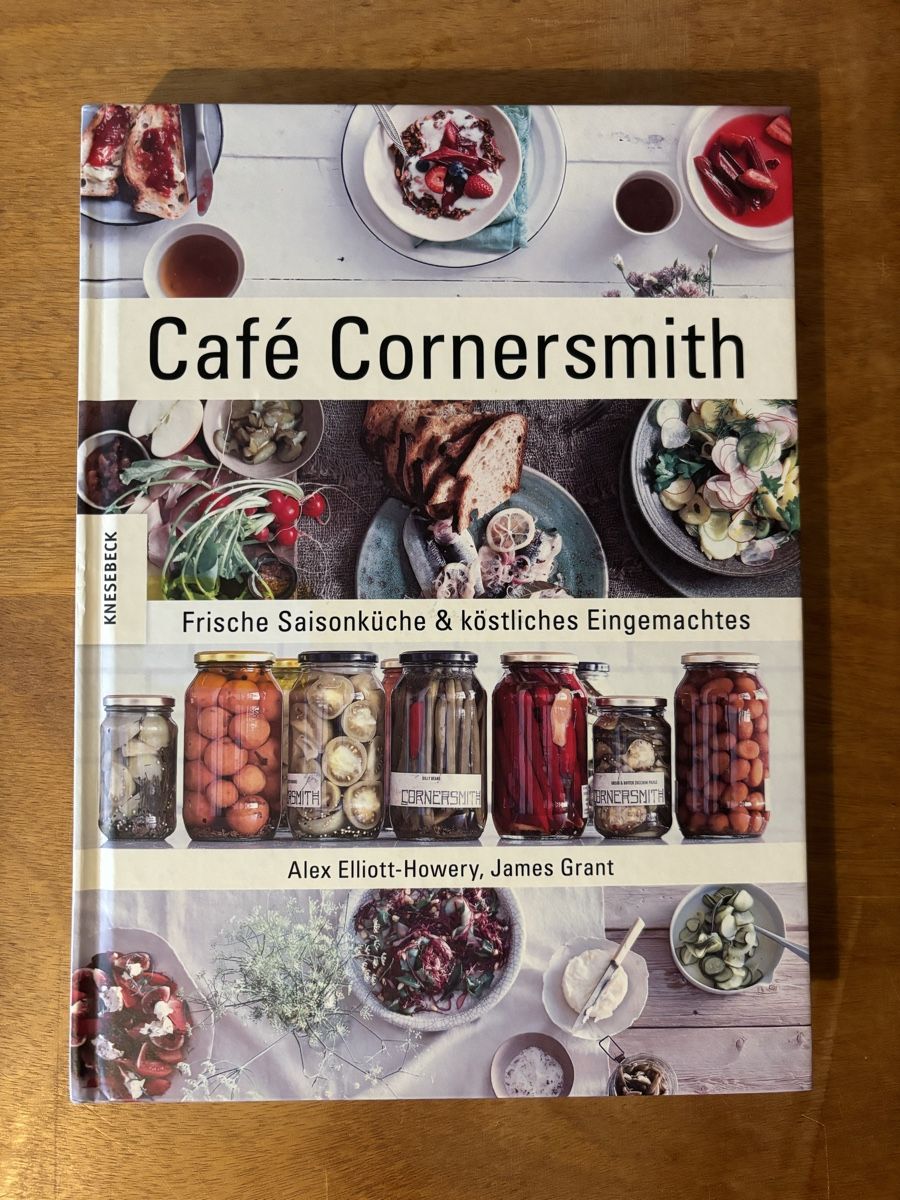 Libri: Café Cornersmith. Frische Saisonküche köstlich Eingemachtes – Usato da Zürich venduto da WWehrle
