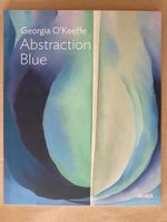 Georgia O'Keeffe: Abstraction Blue - Museum of Modern Art