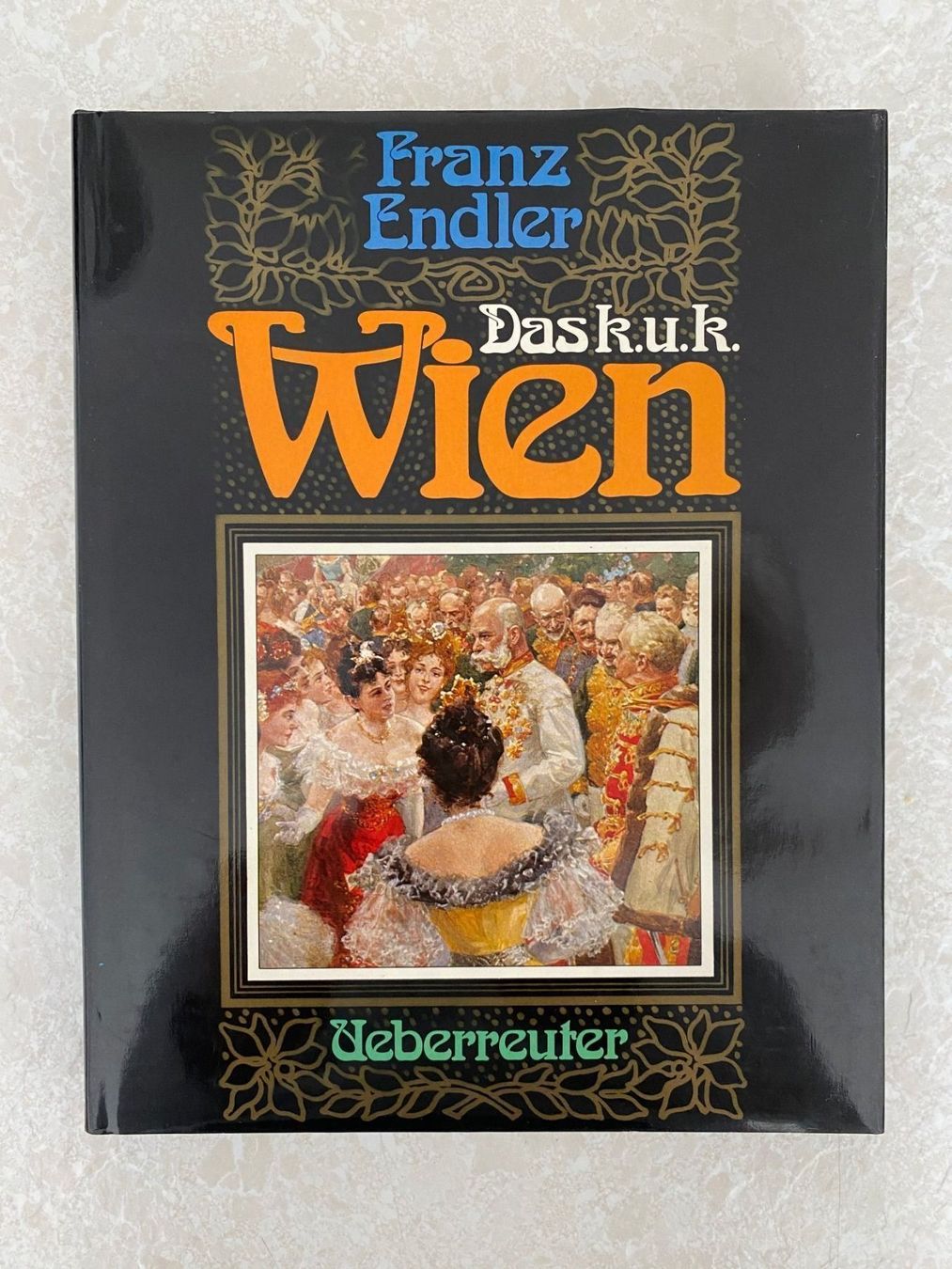 Libri: Das k.und k. Wien – Usato da Starrkirch-Wil venduto da UB007