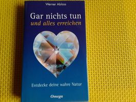 Gar nichts tun und alles erreichen