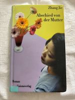Abschied von der Mutter - Zhang Jie