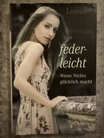 Leonie federleicht Wenn Nichts glücklich macht Buch 📖 