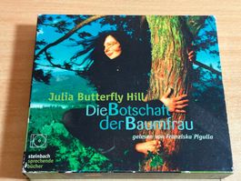 Julia Butterfly Hill - Die Botschaft der Baumfrau - 6 CD