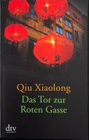 Das Tor zur Gasse – Qiu Xiaolong – Erzählungen – TB – Top
