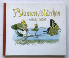 Blumen-Märchen von Ernst Kreidolf - Silva Verlag