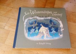 Ein Wintermärchen (von E. Kreidolf)   ©'1983 Rotapfel-Verlag