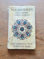 Lehrbuch Holzbemalen und Ziertechniken Christian Rubi