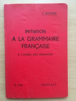 Initiation à la Grammaire Française - E. Antonini (1934)