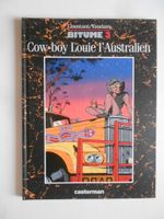 BITUME  -  COW - BOY LOUIE L' AUSTRALIEN