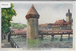 Alt-Luzern - Wasserturm und Rathaus - Künstlerkarte