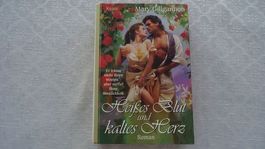 Mary Gillgannon: Heisses Blut und kaltes Herz - Roman