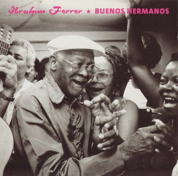 CD: Ibrahim Ferrer BUENOS HERMANOS Ry Cooder Jon Hassell Kuba CD – Usato da Kandergrund venduto da Sososo 2