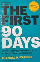 The First 90 Days