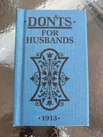 Don'ts for Husbands, 1913, B. Ebbutt, Hochzeit Verlobung