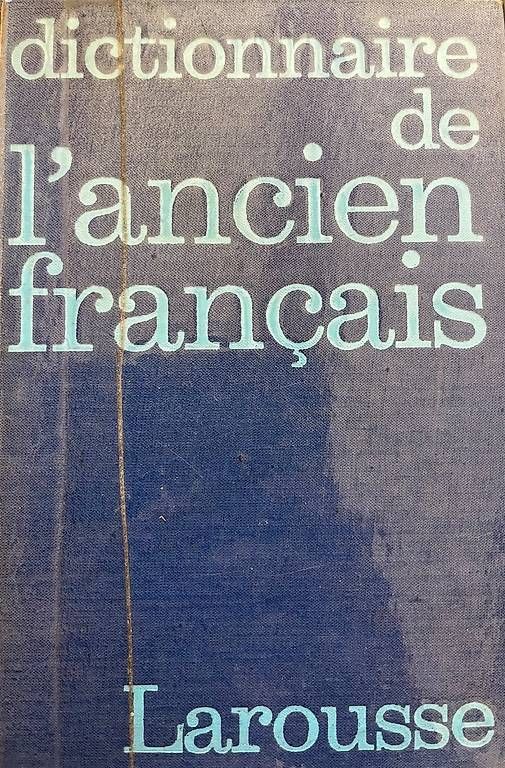 Bücher: Dictionnaire Ancien Français – Gebraucht aus Martigny von Cavag