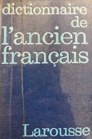 Dictionnaire Ancien Français