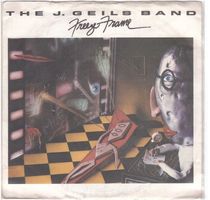 The J. Geils Band  --  Freeze-Frame   Single7