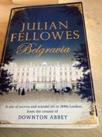 Julian Fellowes | Belgravia