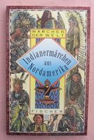 Indianermärchen aus Nordamerika (Märchen der Welt) Neuausgab