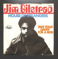 JIM GILSTRAP – HOUSE OF STRANGERS (Vinyl, 7", 45, Single)