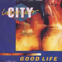 Inner City: Good Life 7"