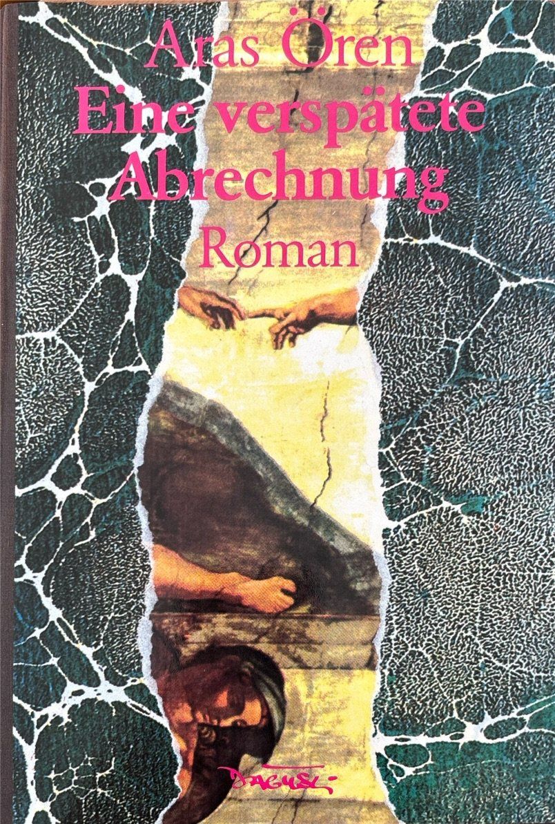 Bücher: Aras Ören, Eine verspätete Abrechnung oder der Aufstieg der – Neu (gemäss Beschreibung) aus Sarnen von Livres