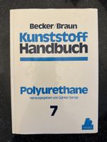 Kunststoff Handbuch Polyurethane 7 Becker/Braun 1983
