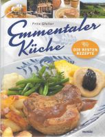 Emmentaler Küche die besten Rezepte