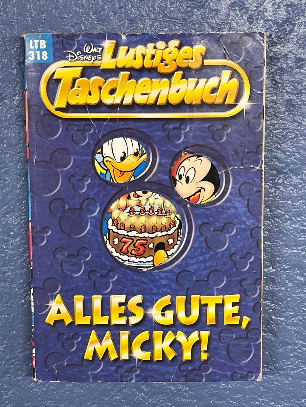 Comics: LTB No. 318 - Alles Gute, Micky! – Gebraucht aus Frasnacht von GracyStore